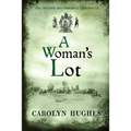 A Woman's Lot: The Second Meonbridge Chronicle