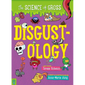 Disgustology: The Science of Gross