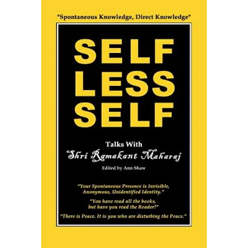 Selfless Self: Talks with Shri Ramakant Maharaj