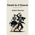 Death Is A Dancer