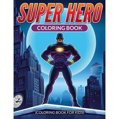 Super Hero Coloring Book