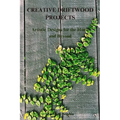 Creative Driftwood Projects: Artistic Designs for the Home and Beyond