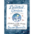 Distilled Genius - A Collection of Life-Changing Quotations