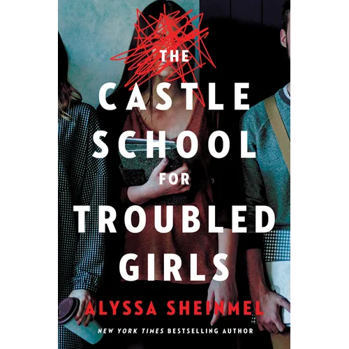 The Castle School (for Troubled Girls)