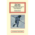 Fifty Years Below Zero