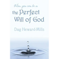 How You Can Be in the Perfect Will of God