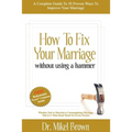 How to Fix Your Marriage