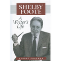 Shelby Foote: A Writer's Life