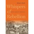Whispers of Rebellion: Narrating Gabriel's Conspiracy