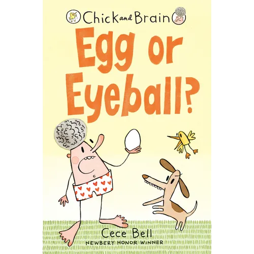 Chick and Brain: Egg or Eyeball?