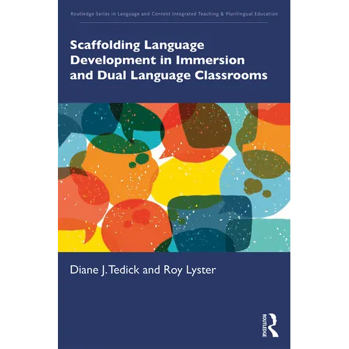 Scaffolding Language Development in Immersion and Dual Language Classrooms