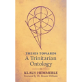 Theses Towards A Trinitarian Ontology