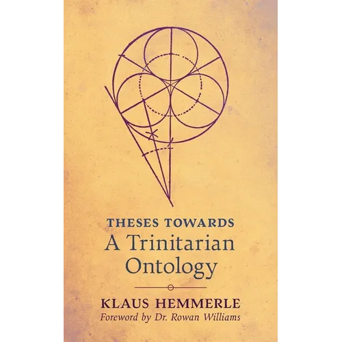 Theses Towards A Trinitarian Ontology
