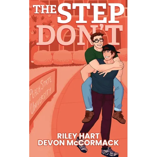 The Step Don't (Peach State Stepbros #2): Special Edition