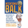 Intentional Balk: Baseball's Thin Line Between Innovation and Cheating
