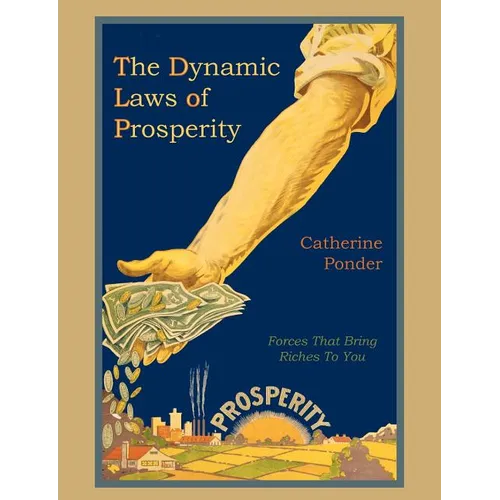 The Dynamic Laws of Prosperity