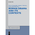 Roman Drama and Its Contexts