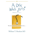 A Doc Who Jots: The more you know about your patient's story......