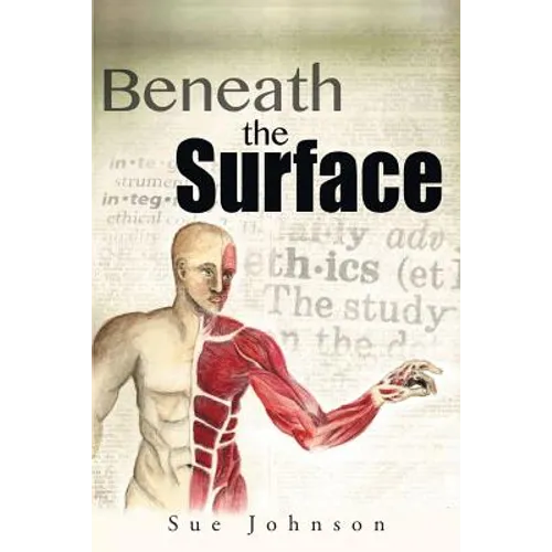 Beneath the Surface