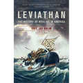 Leviathan: The History of Whaling in America