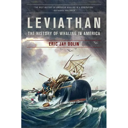 Leviathan: The History of Whaling in America
