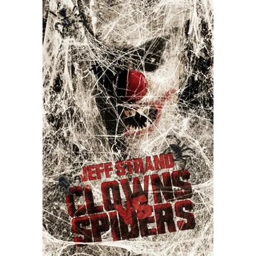 Clowns Vs. Spiders