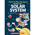 There's No Place Like Space! All about Our Solar System
