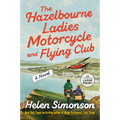 The Hazelbourne Ladies Motorcycle and Flying Club