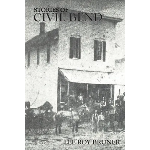Stories of Civil Bend