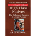 Teachers Study Guide - High Class Natives