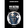 MK Ultra - Ritual Abuse and Mind Control: Tools of domination for the nameless religion