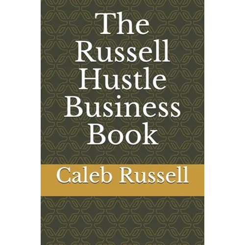The Russell Hustle Business Book