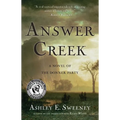 Answer Creek: A Novel of the Donner Party
