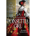 Poinsettia Girl: The Story of Agata della Pieta
