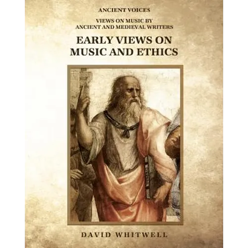 Early Views on Music and Ethics