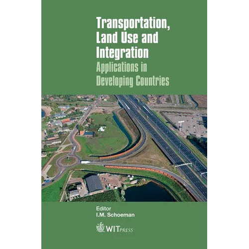 Transportation, Land Use and Integration