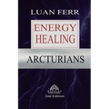 Arcturians: Energy Healing