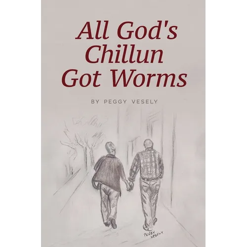 All God's Chillun Got Worms