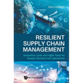 Resilient Supply Chain Management