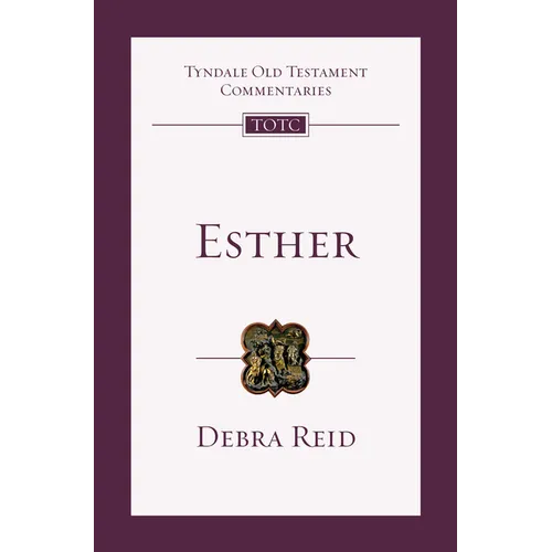 Esther: An Introduction and Commentary
