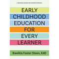 Early Childhood Education for Every Learner: A Universal Design for Learning Approach
