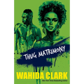 Thug Matrimony