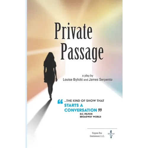 Private Passage: A play