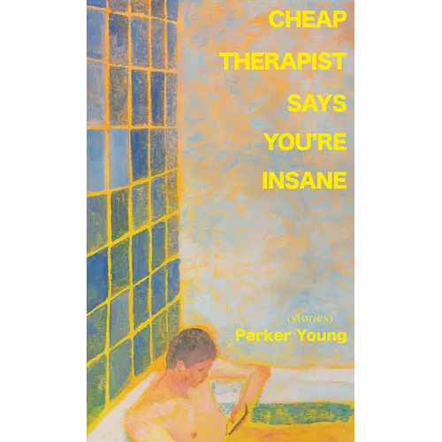 Cheap Therapist Says You're Insane
