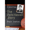A Good Man: The Pete Newell Story