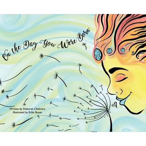 On The Day You Were Born