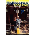 Talkeetna Good Time