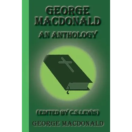 George MacDonald: An Anthology