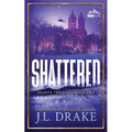 Shattered (Discreet Edition)
