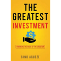 The Greatest Investment